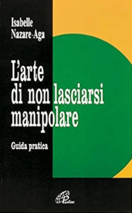 Larte-di-non-lasciarsi-manipolare_Nazare Aga